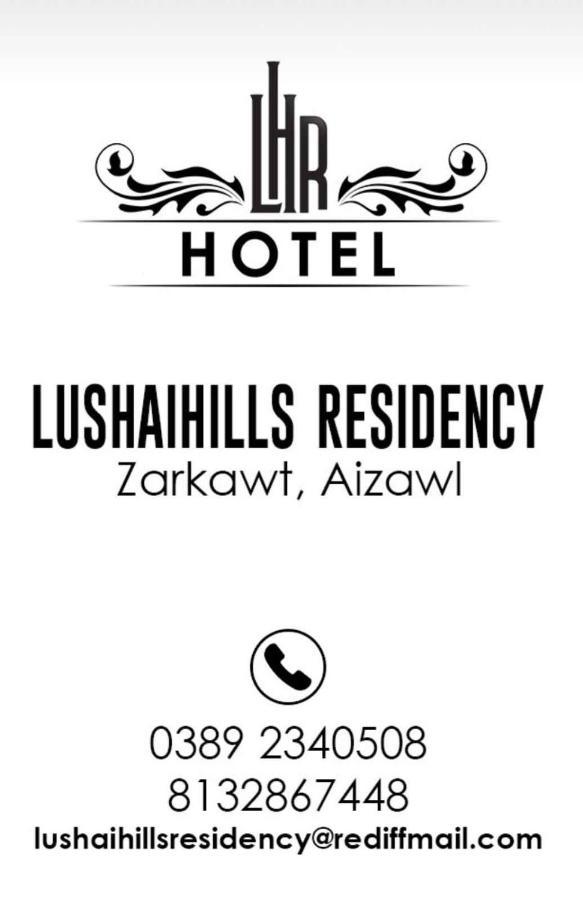 Hotel Lushaihills Residency Āīzawl Esterno foto